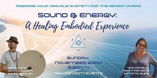 Sound & Energy: A Healing Embodied Experience
