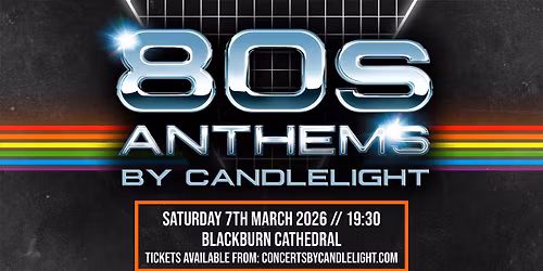 80s Anthems By Candlelight