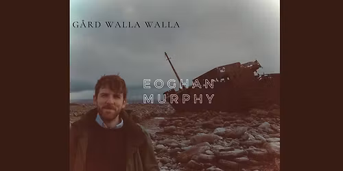 LIVE MUSIC: Eoghan Murphy
