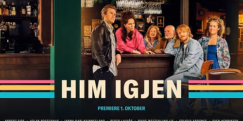 Him igjen - Jubileumsforestilling Festiviteten og Haugesund Teater