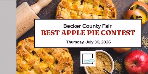 Becker County Fair - Best Apple Pie Contest