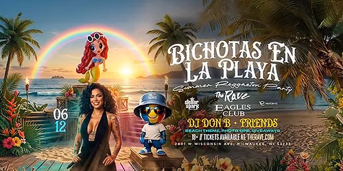 Bichotas En La Playa at The Rave \/ Eagles Club