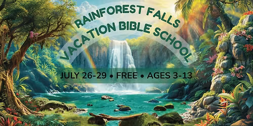 Rainforest Falls Vacation Bible School 2026