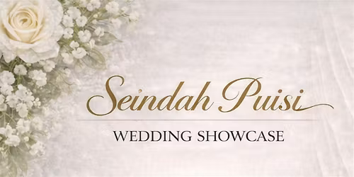 Seindah Puisi Wedding Showcase 2026 - RSVP Registration