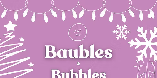 Baubles & Bubbles