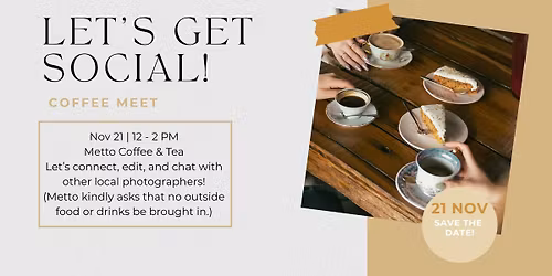 Coffee + Editing Meet Up