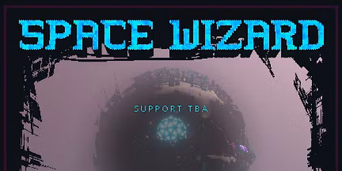 Space Wizard's Wizard Wasteland 2026 Tour