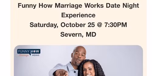 Funny How Marriage Works Date Night Experience