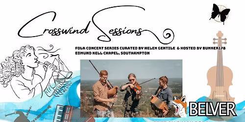 Crosswind Sessions: Belver \/ Fri 8.5.26 \/ Southampton