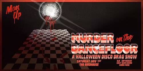 \ud83e\udea9\ud83e\ude78 MURDER ON THE DANCEFLOOR\ud83e\ude78\ud83e\udea9