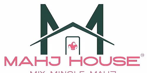 TWO DATES: MAHJ 101 AND MAHJ 102 UPSTAIRS AT BOW MARKET
