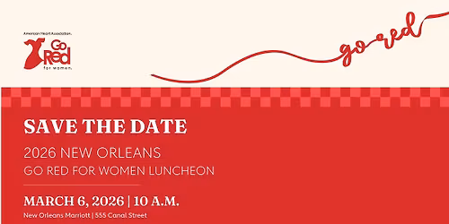 2026 New Orleans Go Red for Women Luncheon