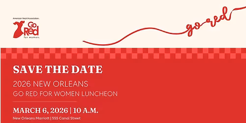 2026 New Orleans Go Red for Women Luncheon