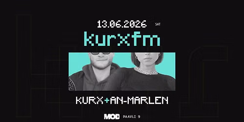kurx fm #2 w\/an-marlen @MOD