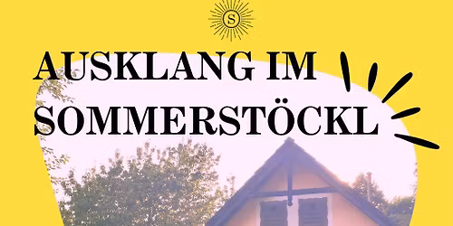Ausklang im Sommerst\u00f6ckl