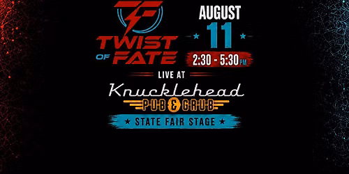 Twist of Fate @ Knucklehead Pub State Fair stage 