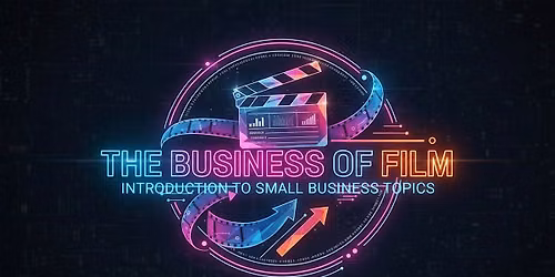 The Business of Film Series - Featuring Alamo Film Group