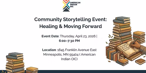 Community Storytelling Event: Healing & Moving Forward