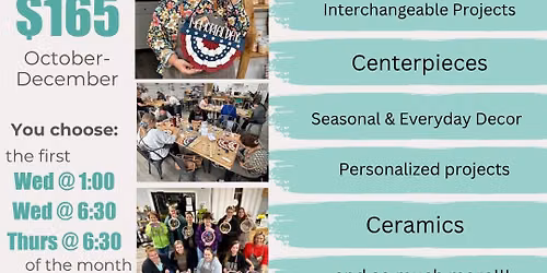 The Makers Club- monthly membership - October-December