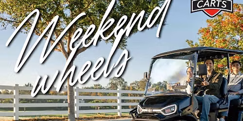 Weekend Wheels at GT Carts