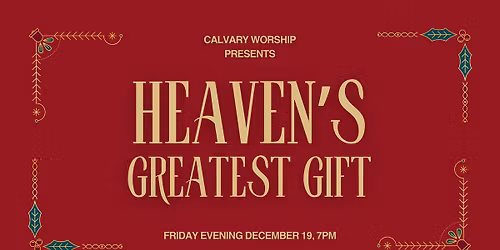 Heaven's Greatest Gift - A Multi-Generational Night of Christmas Music