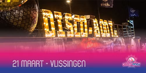 DISCO-BOOT Vlisingen - UITVERKOCHT