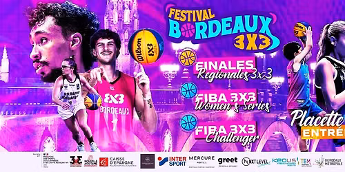 Festival Bordeaux 3x3