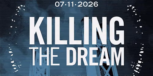 Killing the Dream