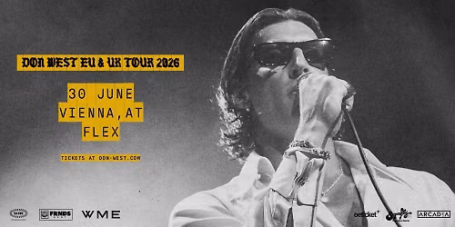 DON WEST (AU) \u2022 "EU & UK Tour 2026" \u2022 Flex Wien