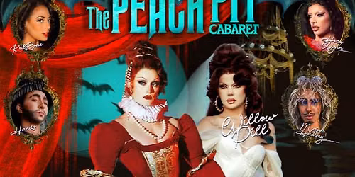 Lady Camden Presents: The Peach Pit Cabaret with Willow Pill & Special Guests