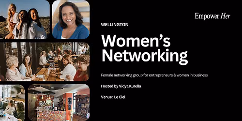 PM Wellington - Empower Her Networking - Visibility & Owning Your Presence
