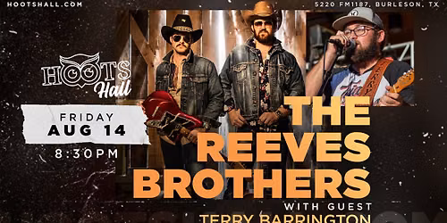 The Reeves Brothers with guest TBA LIVE @HootsHall