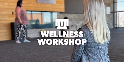 Wellness Workshop