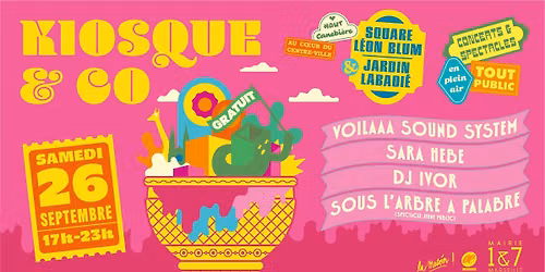 Kiosque & Co : Voilaaa Sound System, Sara Hebe, Dj Ivor, Sous L'arbre a Palabre - Marseille