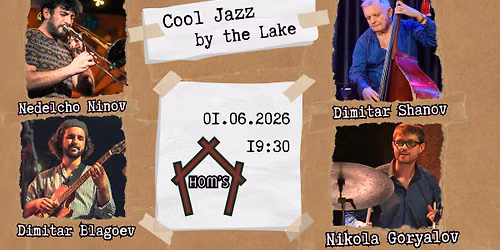 Cool jazz by the Lake feat. Nedelcho Ninov @HOM\u2019s