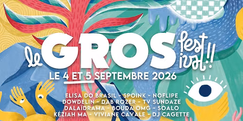 Le GROS festival 2026