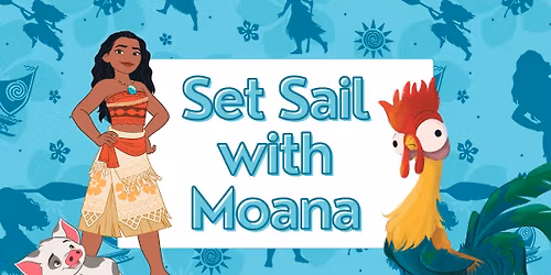 Set Sail with Moana