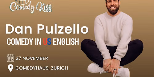 Comedy Kiss Presents: Dan Pulzello - Comedy in US English