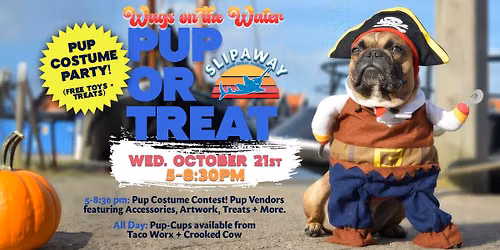 Dogs Day Out: Pup-Or-Treat Costume Contest @ Slipaway!