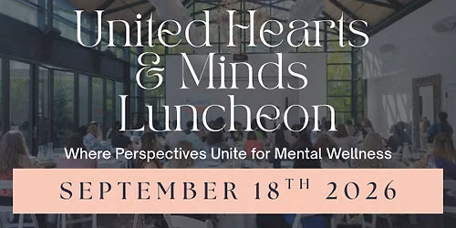 United Hearts & Minds Luncheon