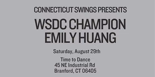 CT Swings presents WSDC Champion Emily Huang