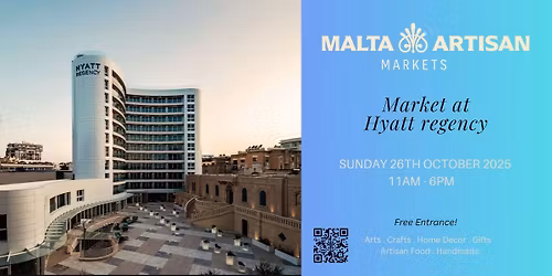 Malta Artisan Markets, Market at Hyatt Regency