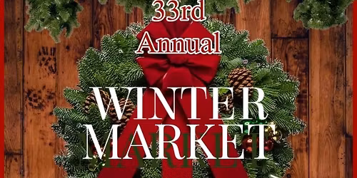 33rd Annual Winter Market