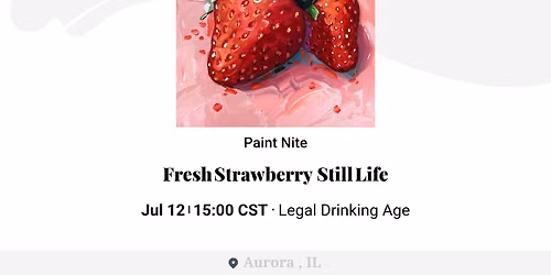 Paint Nite: Fresh Strawberry Still Life