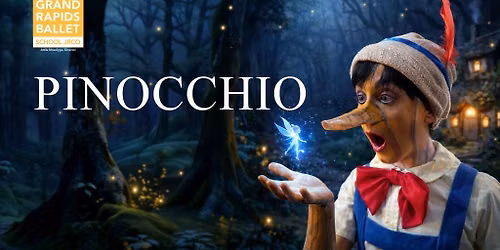 Grand Rapids Ballet Junior Company: Pinocchio