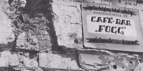 Caf\u00e9 Fogg: muzyka, moda i podr\u00f3\u017ce w rytmie dawnej Warszawy