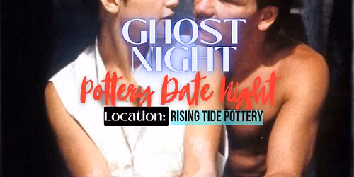 "Ghost Night" AKA Pottery Date Night <3 