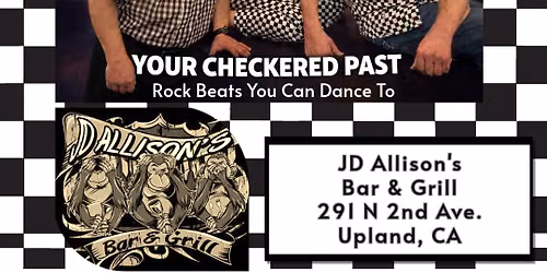 Your Checkered Past LIVE at JD Allison's Bar & Grill!