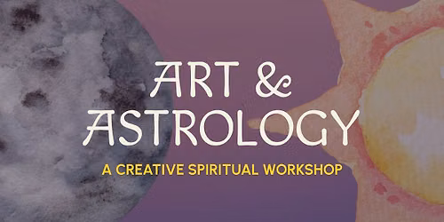 Art & Astrology Workshop