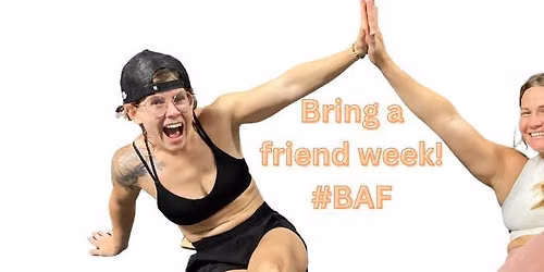 Bring A Friend Week #BAF with CrossFit VU